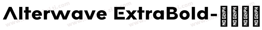Alterwave ExtraBold字体转换